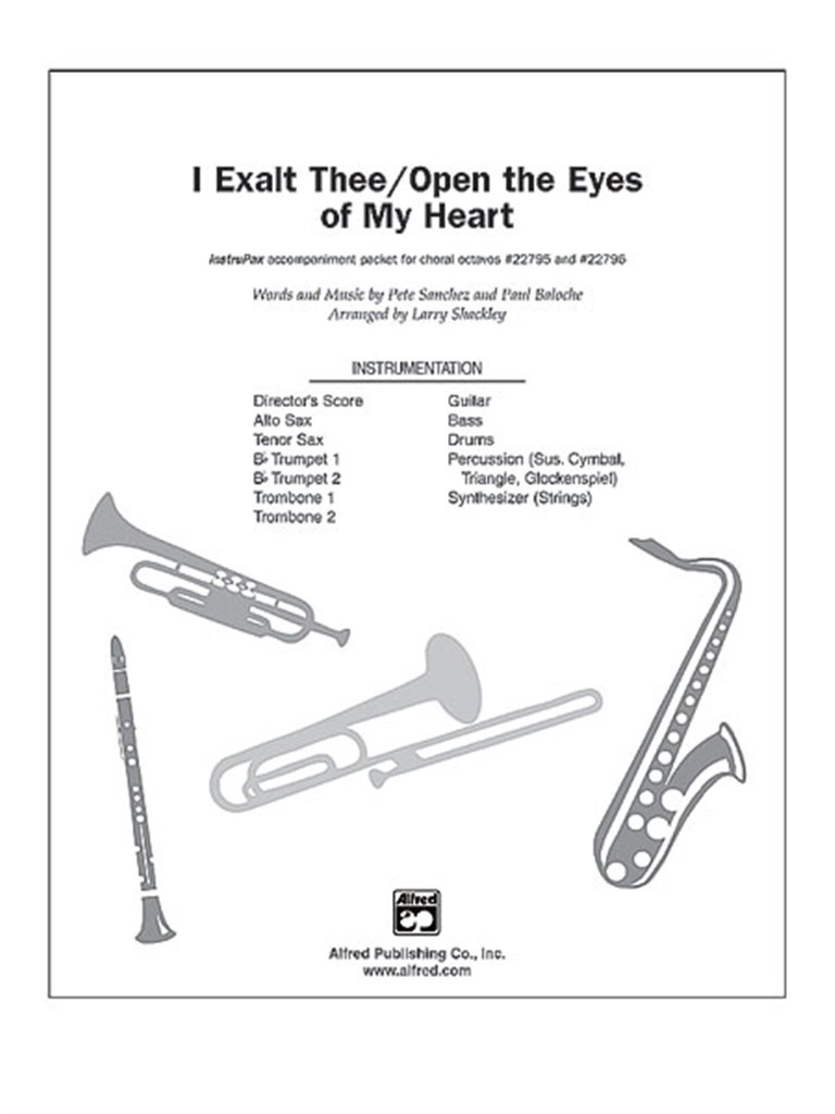 I Exalt Thee / Open the Eyes of My Heart